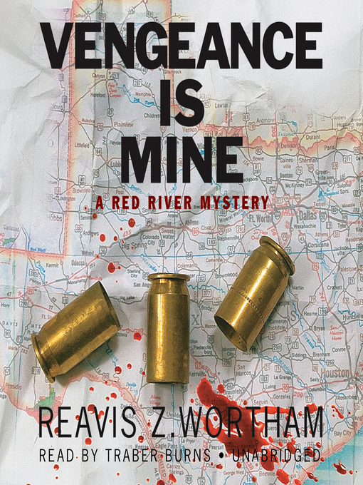 Title details for Vengeance Is Mine by Reavis Z. Wortham - Available